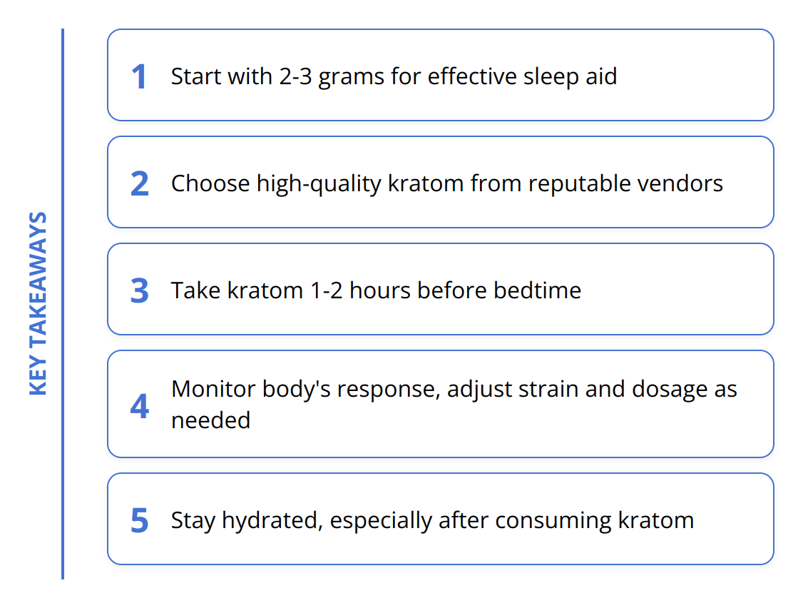Key Takeaways - What Are the Best Natural Kratom Sleep Aids