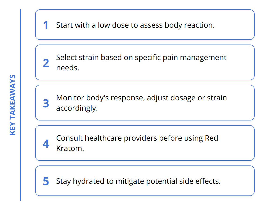 Key Takeaways - Red Kratom Pain Management: Essential Guide